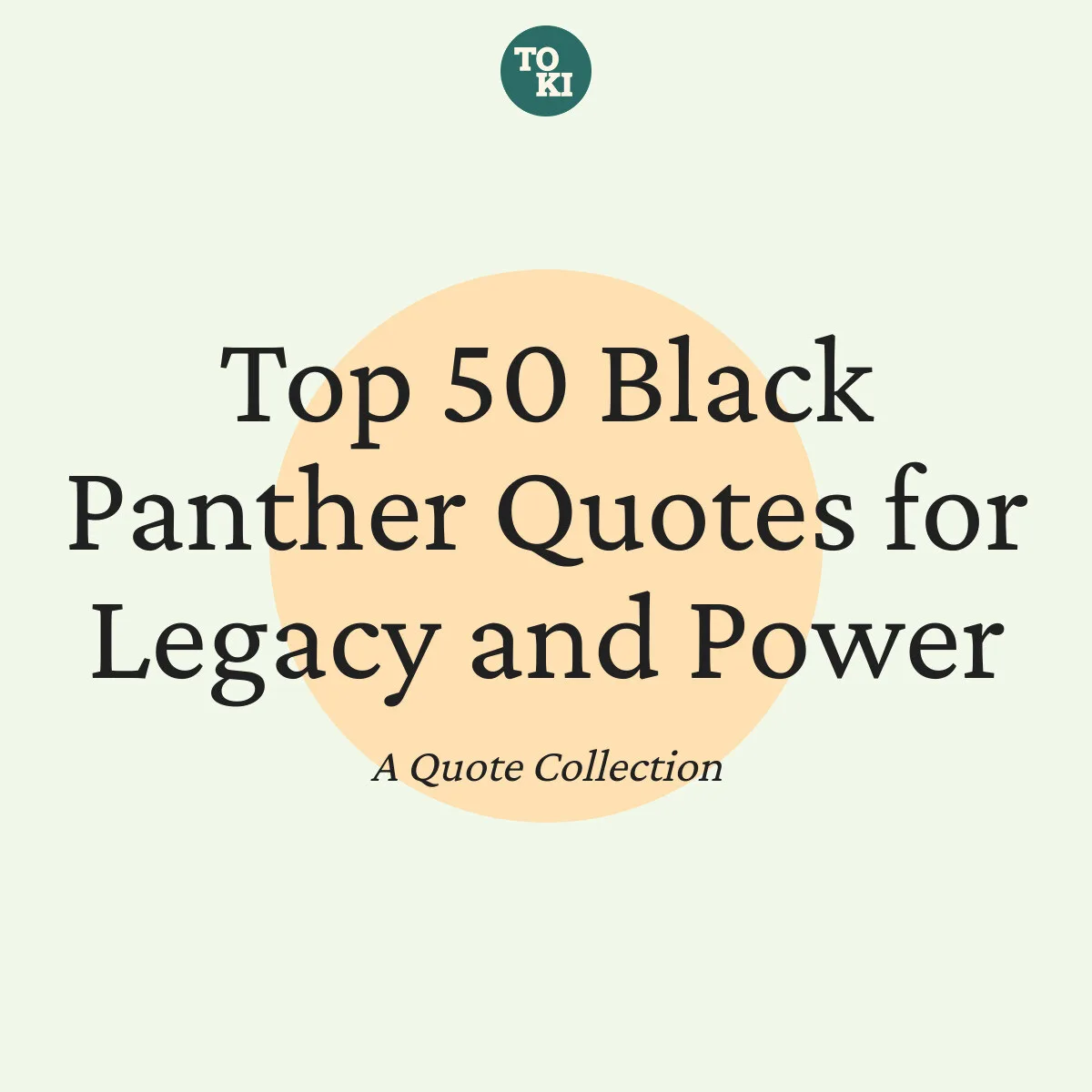 Top 50 Black Panther Quotes for Legacy and Power